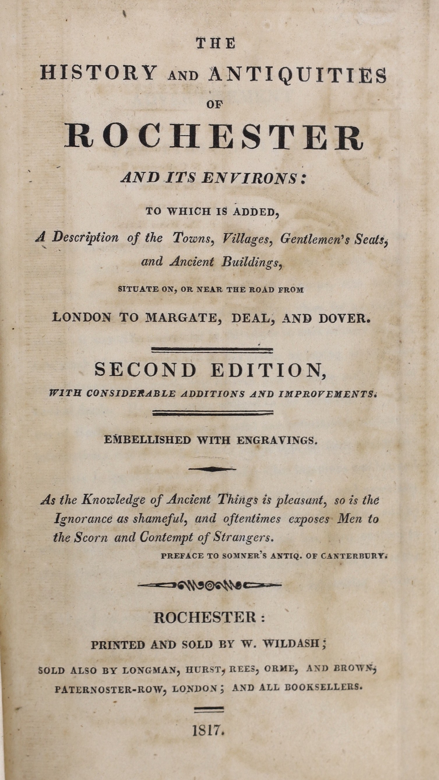 KENT: The History and Antiquities of Rochester and its Environs....2nd edition, with considerable additions and improvements. folded plan and four plates, subscribers list; rebound half calf and marbled boards, uncut. Ro